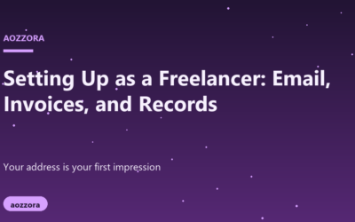 Setting Up as a Freelancer: Professional Email, Invoices, and Records